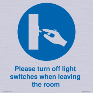 Please turn off light switches when leaving the room